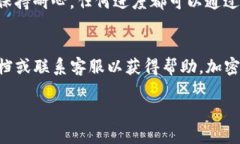 为了将Tokenim的币转到交易所，您可以按照以下步